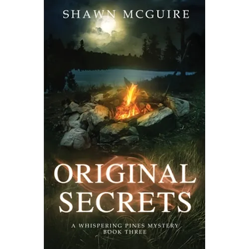 Original Secrets: A Whispering Pines Mystery, book 3