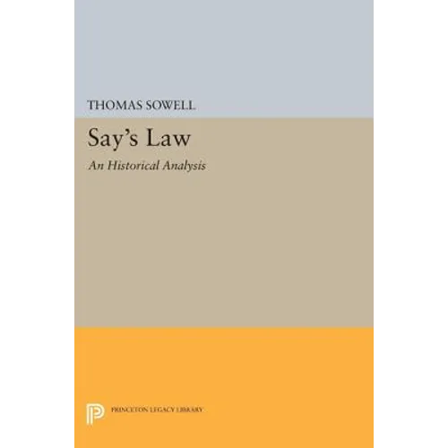 Say's Law: An Historical Analysis