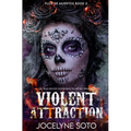 Violent Attraction