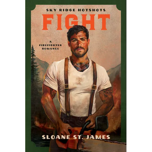 Fight: A Firefighter Romance