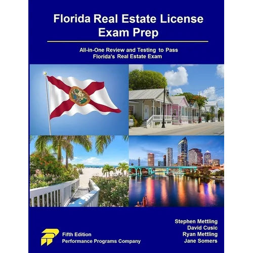Florida Real Estate License Exam Prep: All-in-One Review and Testing to Pass Florida's Real Estate Exam