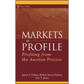 Markets in Profile: Profiting from the Auction Process