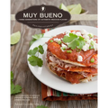 Muy Bueno: Three Generations of Authentic Mexican Flavor