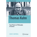 Thomas Kuhn: From Physics to Philosophy of Science