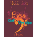 Jazz Licks: Bass Clef Version