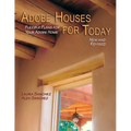 Adobe Houses for Today: Flexible Plans for Your Adobe Home