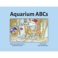 Aquarium ABCs: Discover and learn about the animals in a public aquarium
