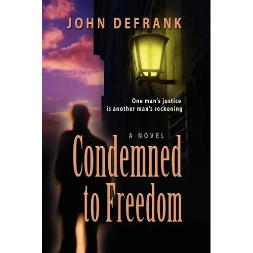 Condemned to Freedom