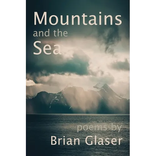 Mountains and the Sea
