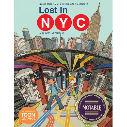 Lost in Nyc: A Subway Adventure: A Toon Graphic