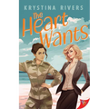 The Heart Wants