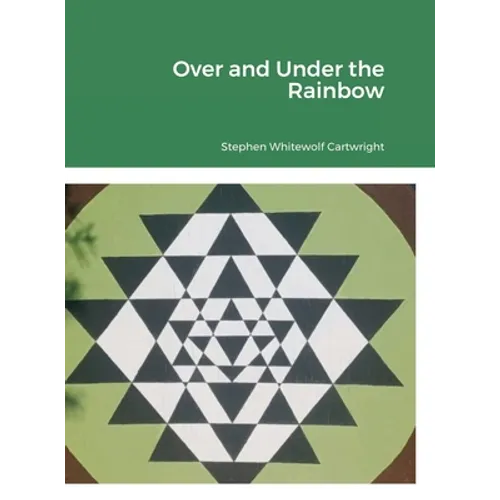 Over and Under the Rainbow