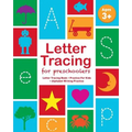 Letter Tracing For Preschoolers: Letter Tracing Book, Practice For Kids, Ages 3-5, Alphabet Writing Practice