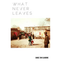 What Never Leaves
