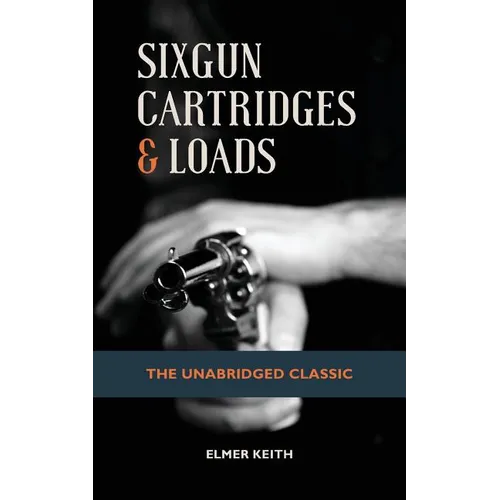 Sixgun Cartridges & Loads