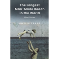 The Longest Man-Made Beach In The World: Biloxi Stories