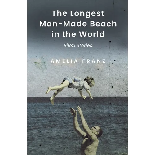 The Longest Man-Made Beach In The World: Biloxi Stories