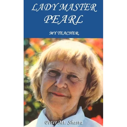 Lady Master Pearl: My Teacher