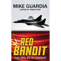 Red Bandit: The MiG-29 in Combat