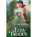 The Wickedness of a Highlander