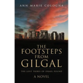 The Footsteps from Gilgal: The Lost Tribes of Israel Found