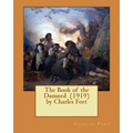 The Book of the Damned (1919) by Charles Fort