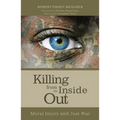 Killing from the Inside Out