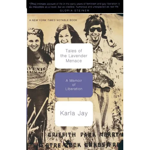 Tales of the Lavender Menace: A Memoir of Liberation