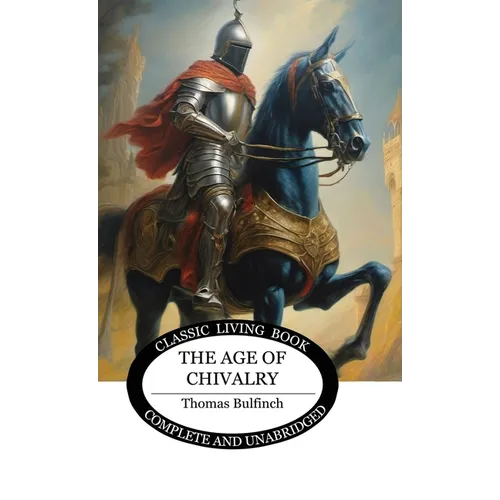 The Age of Chivalry
