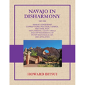 Navajo in Disharmony: Navajo Leadership Corruptions, Political Turmoil and Fatal Riot. Indictments, Court Trials and Imprisonments of Peter Macdonald,