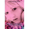Pink Smog