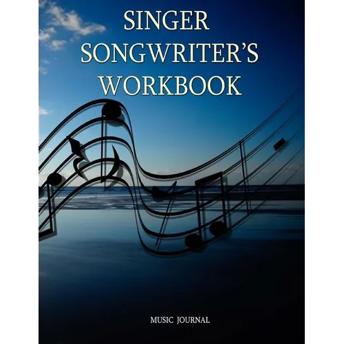 Singer Songwriter's Workbook