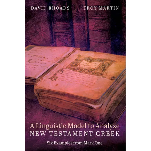 A Linguistic Model to Analyze New Testament Greek
