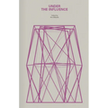 Under the Influence: A Symposium