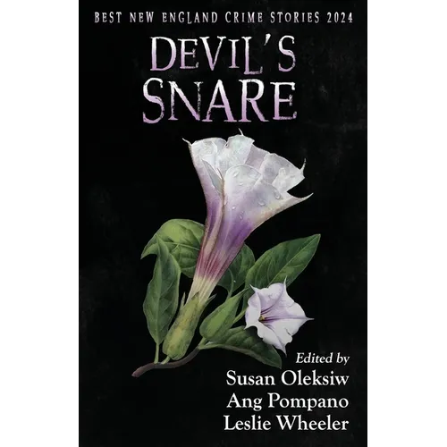 Devil's Snare: Best New England Crime Stories 2024