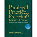 Paralegal Practice & Procedure: A Practical Guide for the Legal Assistant