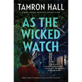 As the Wicked Watch: The First Jordan Manning Novel
