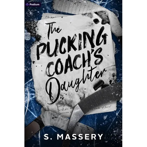 The Pucking Coach's Daughter: A Hockey Romance