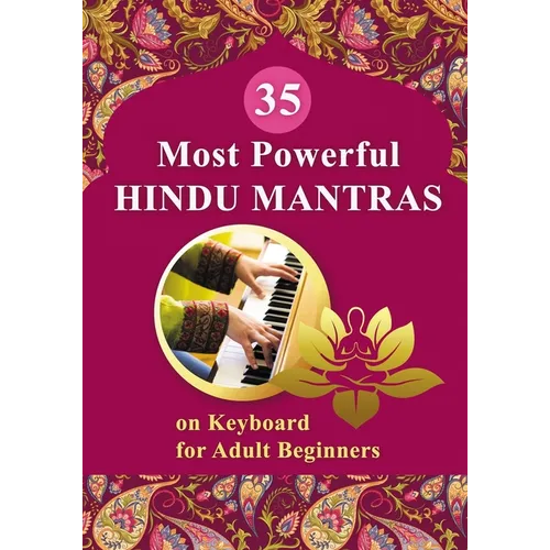 35 Most Powerful Hindu Mantras on Keyboard for Adult Beginners