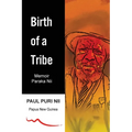 Birth of a Tribe