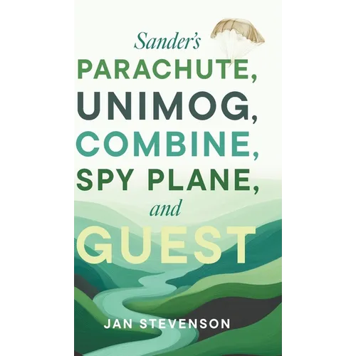 Sander's Parachute, Unimog, Combine, Spy Plane, and Guest