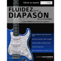 Fluidez en el diapasón de la guitarra