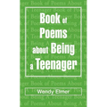 Book of Poems about Being a Teenager