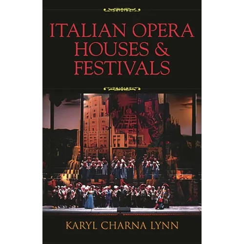 Italian Opera Houses and Festivals