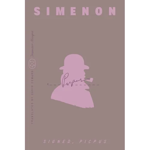Signed, Picpus (Inspector Maigret)