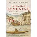 Contested Continent: The Struggle for North America, C. 1000-1680