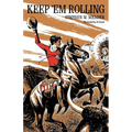 Keep 'Em Rolling