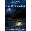 Legends of the Nahanni Valley