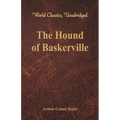 The Hound of Baskerville (World Classics, Unabridged)