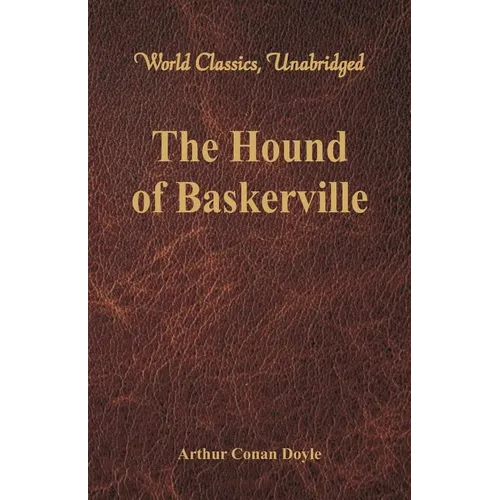 The Hound of Baskerville (World Classics, Unabridged)